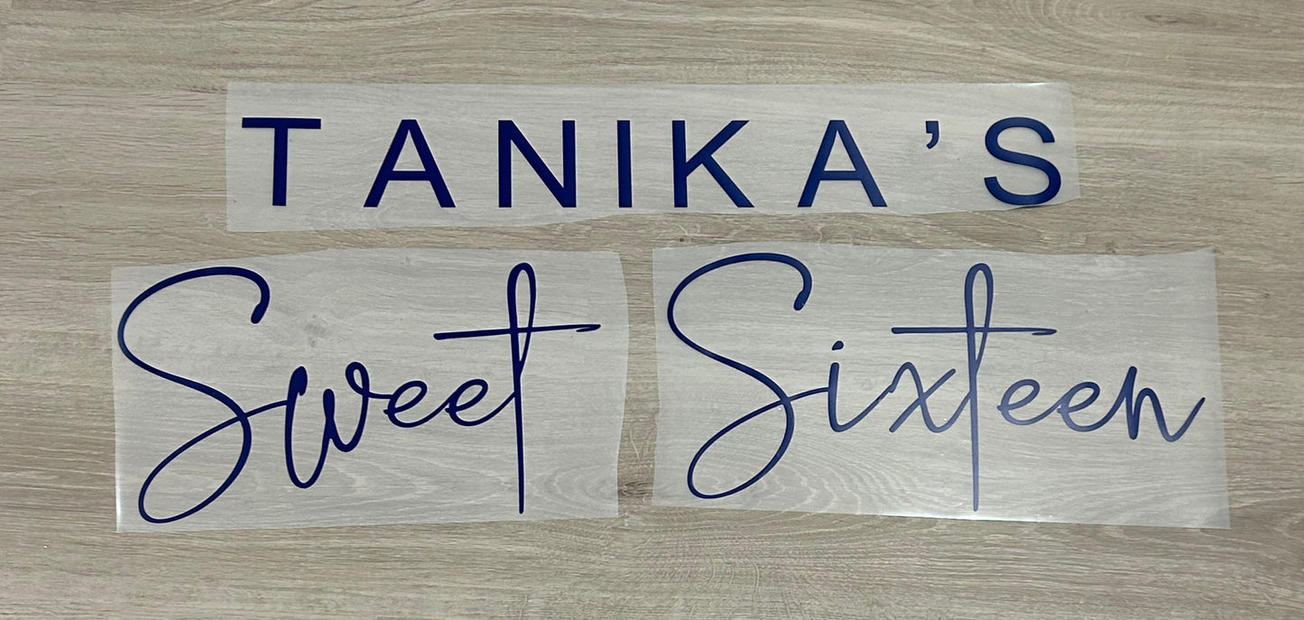 Sweet Sixteen decal for Tanika’s party