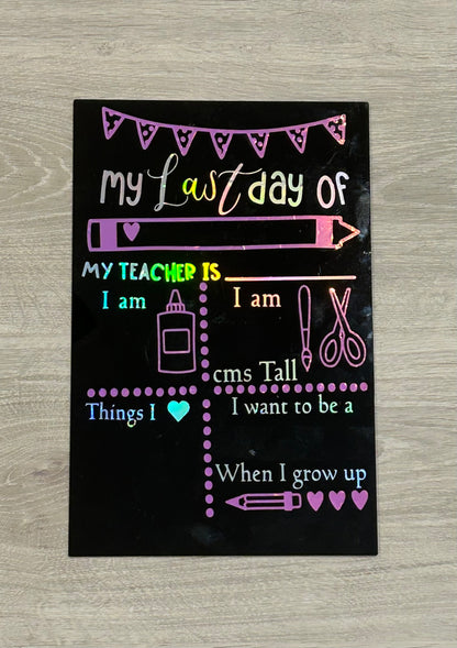 First and last day board for Grace