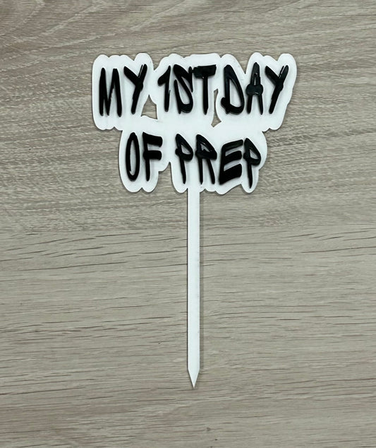 First Day of Prep cake topper