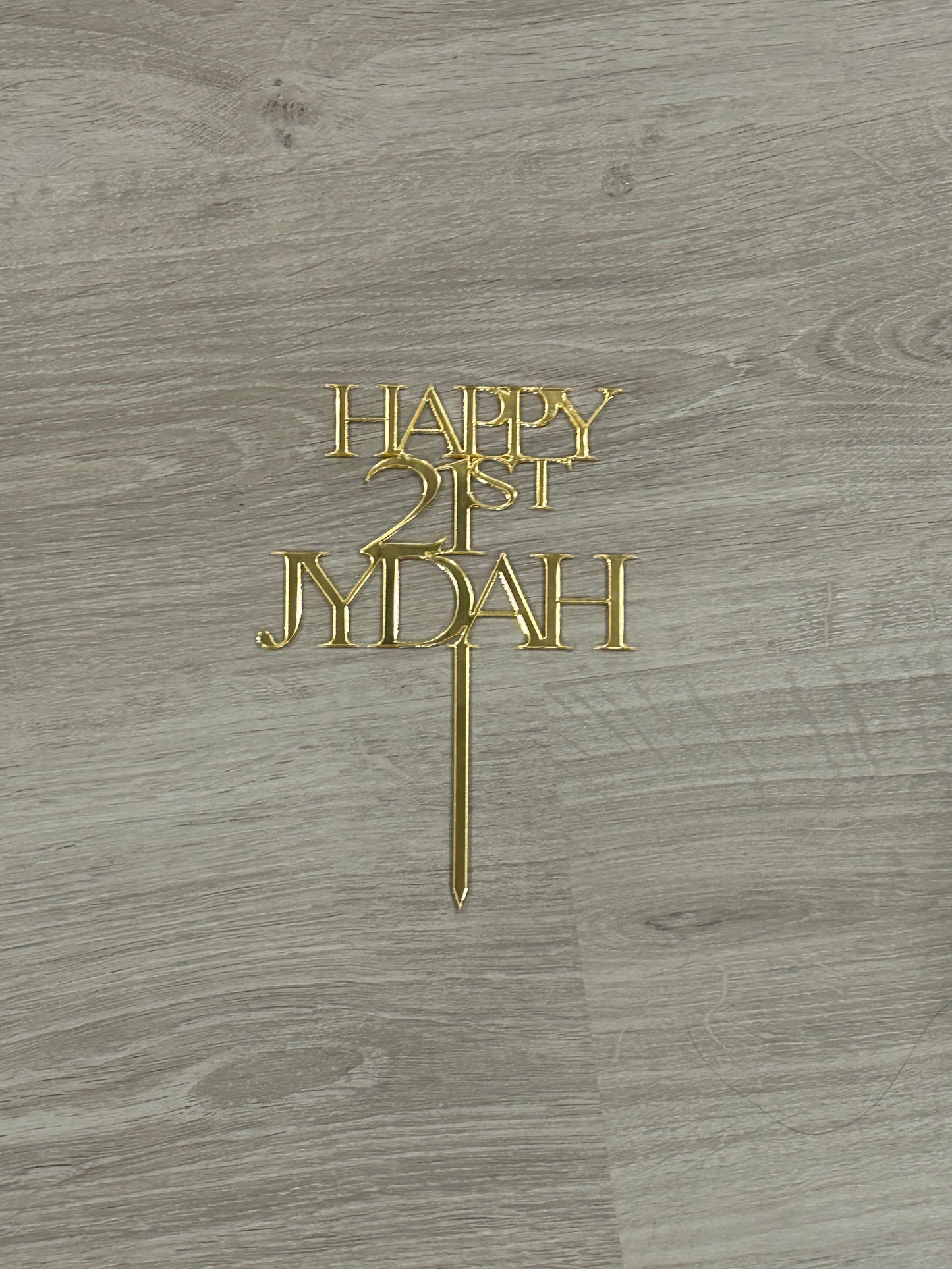 Cake Topper for Jydah’s 21st Birthday