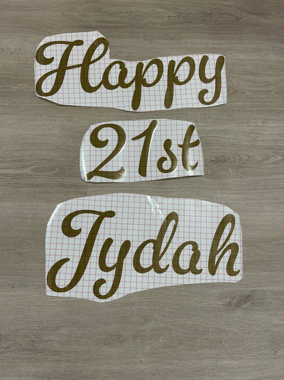 Decals for Jydah’s 21st Birthday