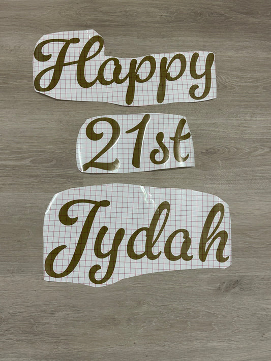 Decals for Jydah’s 21st Birthday